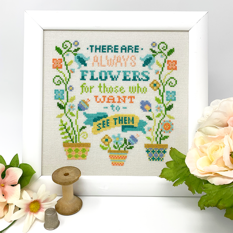 Flowers and plants in pots with words there are always flowers for those who want to see them