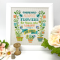 Flowers and plants in pots with words there are always flowers for those who want to see them