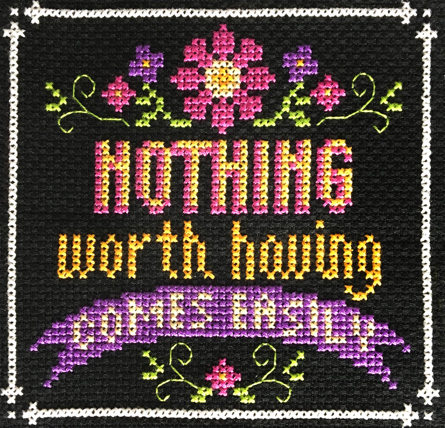 Quote nothing worth having comes easily